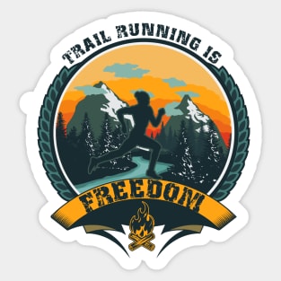 TRAIL RUNNING IS FREEDOM Sticker